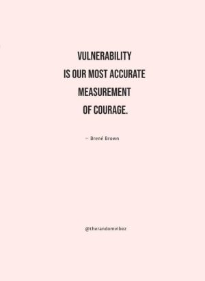 inspirational vulnerability quotes