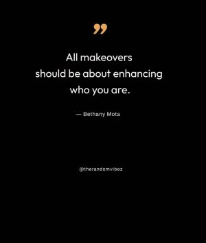 Makeover quotes images