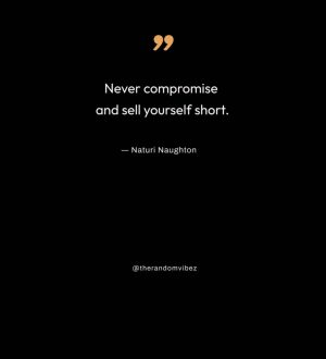 Never Compromise quotes