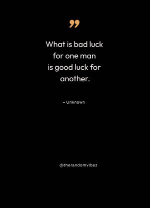 No luck quotes