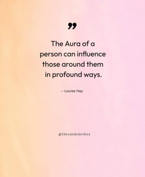 Positive Aura Quotes