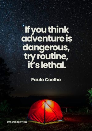 adventure sayings