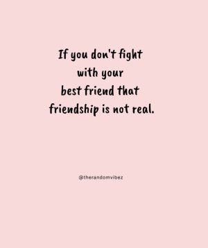 argument friend fight quotes