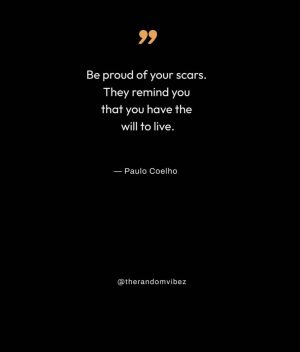 be proud of your scars