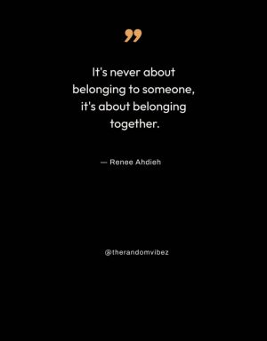 belonging together quotes