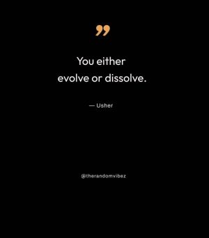 evolving quotes