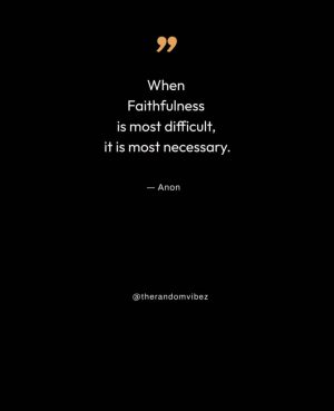 faithfulness quotes