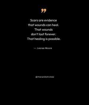 healing scar quotes