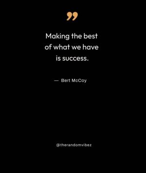 make the most of it quotes