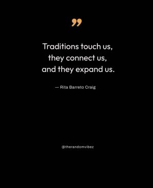 quotes about traditions