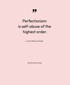 quotes on perfectionism