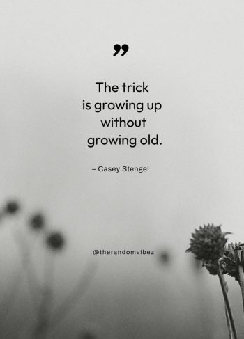 growing up quotes