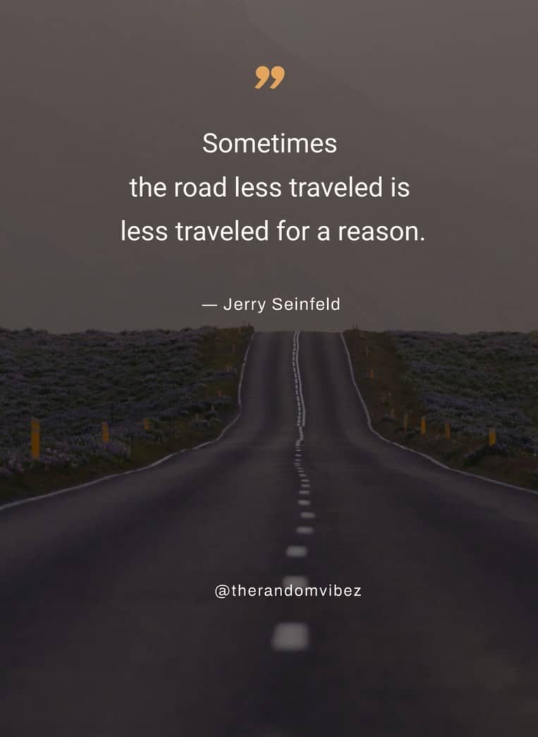 Road Quotes To Inspire Your Next Road Trip The Random Vibez