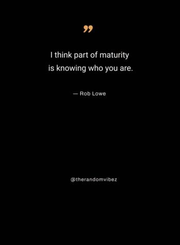 quotes about maturity