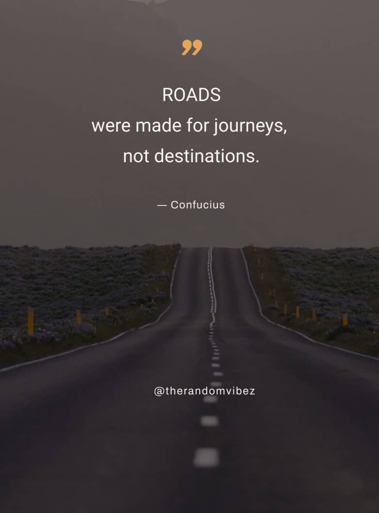 Road Quotes To Inspire Your Next Road Trip The Random Vibez