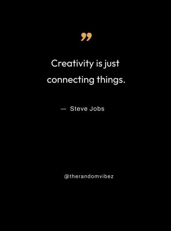 Creativity Quotes short