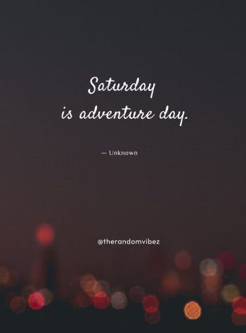 Cute Saturday Quotes