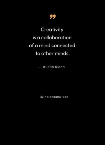 inspiring creativity quotes
