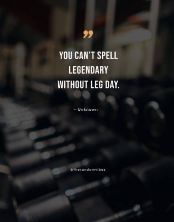 leg day quotes