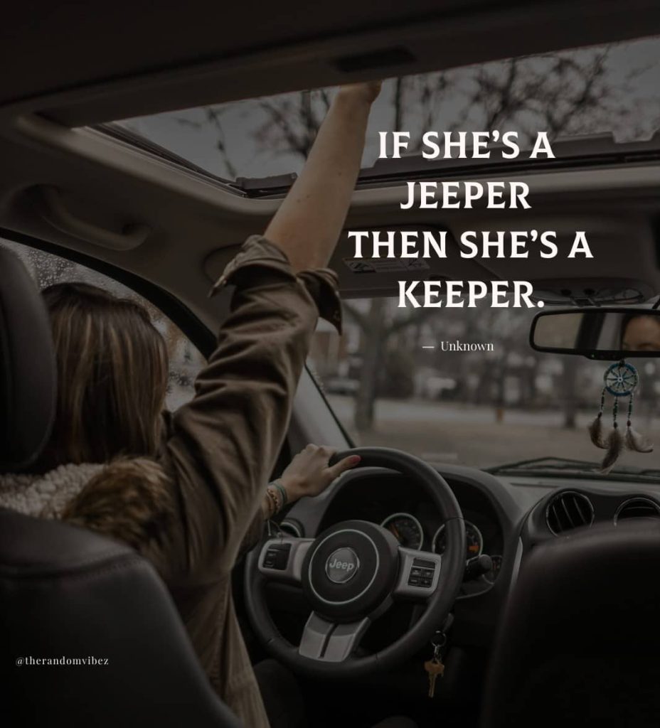 65 Jeep Quotes For OffRoad Enthusiasts The Random Vibez