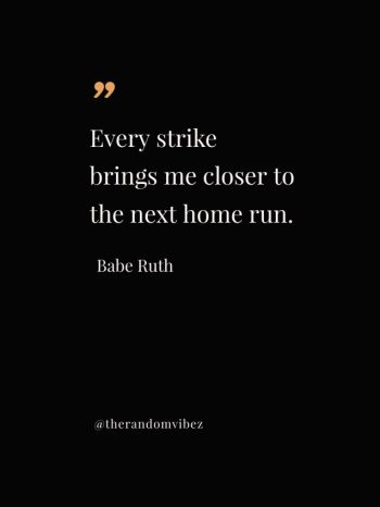 quote by babe ruth