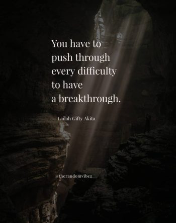 quotes about breakthrough