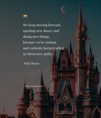 walt disney keep moving forward quote