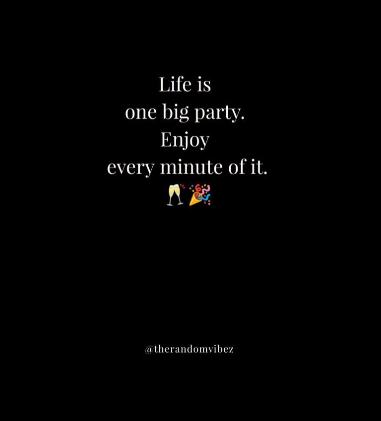 70 Party Quotes And Captions For Instagram The Random Vibez