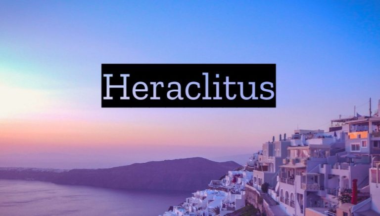 70 Heraclitus Quotes On Change and Life