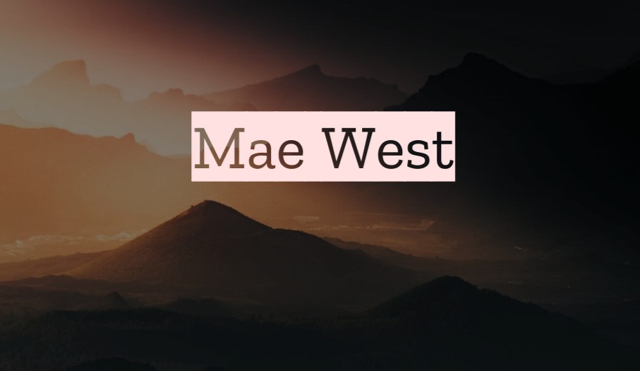 Best Of Mae West Quotes