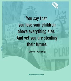 greta thunberg famous quotes