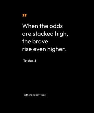 quotes about beating the odds