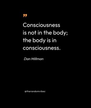 quotes about consciousness