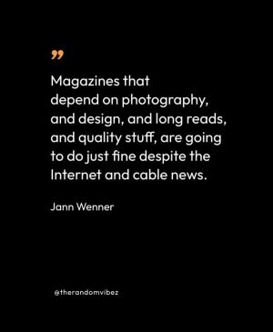 Jann Wenner Quote