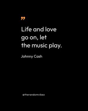 Johnny Cash Quotes About Love