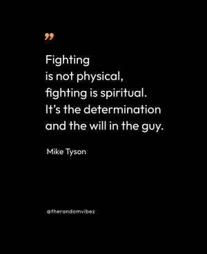 Mike Tyson Fighting Quotes