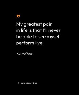 Quotes By Kanye West 