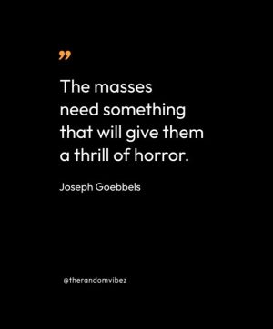 Quotes From Joseph Goebbels