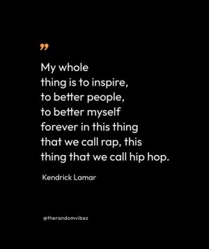 Quotes From Kendrick Lamar