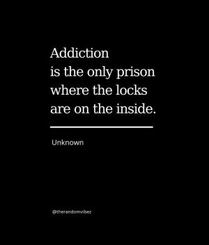 Addiction Quotes