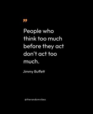 Famous Jimmy Buffett Quotes