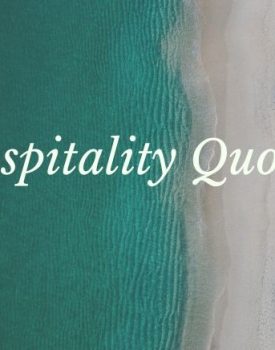 Hospitality Quotes To Make You Feel At Home