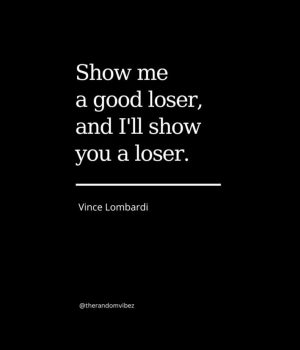 Loser Quotes