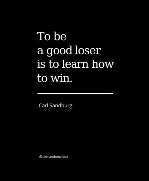 Quotes About Losers