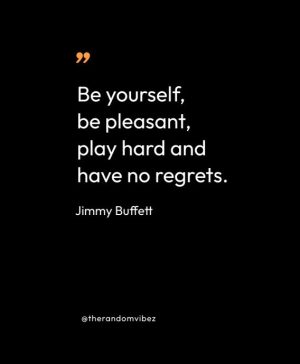 Quotes From Jimmy Buffett