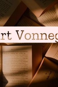 50 Kurt Vonnegut Quotes About Life, Love, & Happiness