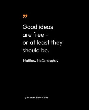 Best Matthew McConaughey Quotes