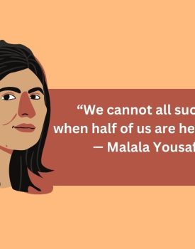 Malala Yousafzai Quotes On Education & Leadership