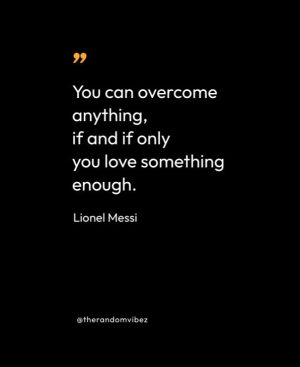 Soccer Quotes From Lionel Messi