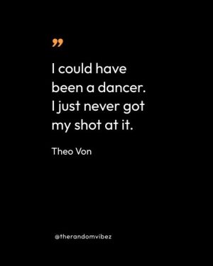 Theo Von Funniest Quotes